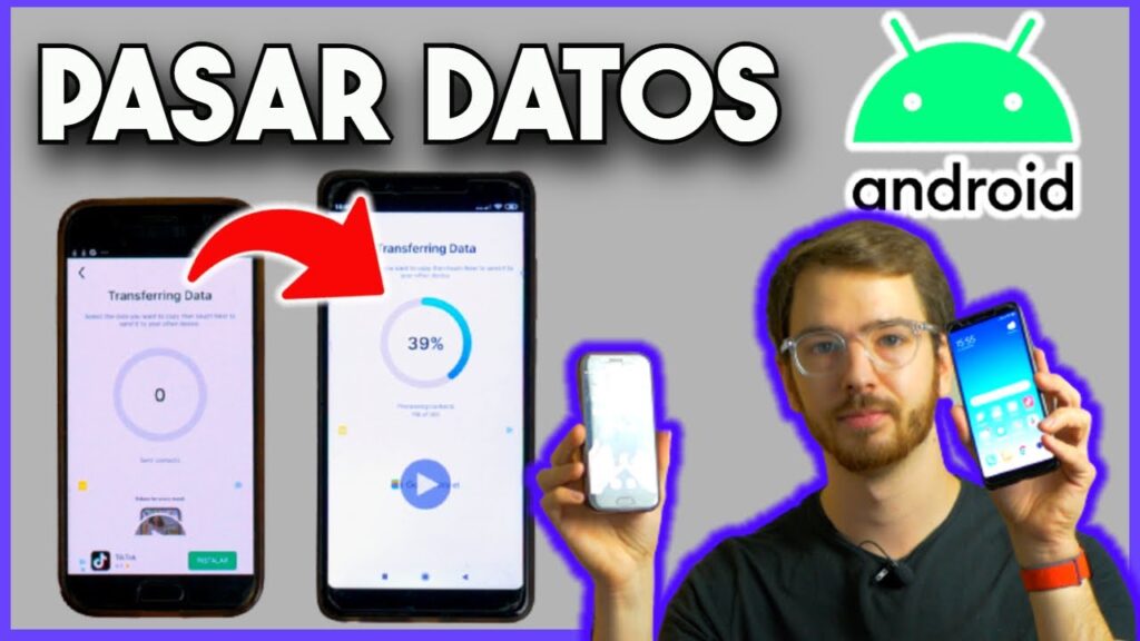 transferir datos de un móvil a otro